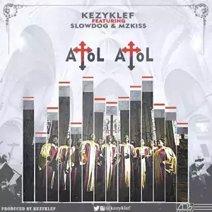 Kezyklef - Atol Atol (ft. Slowdog & Mzkiss)